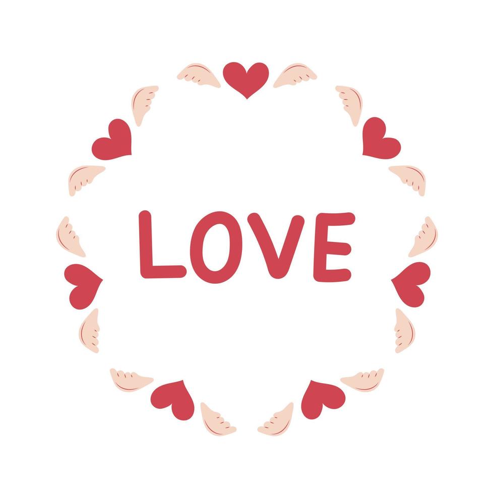 Round Valentine's Day Frame and Love. Valentines Day Card. Vector illustration