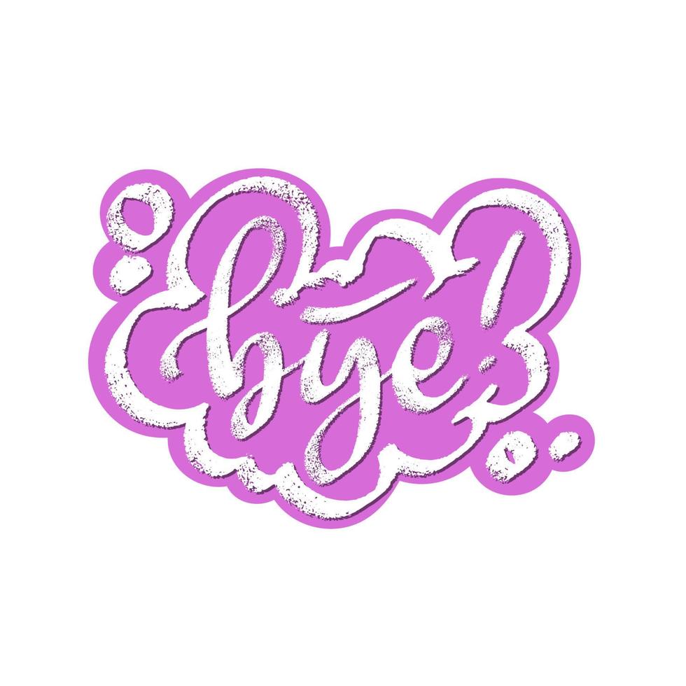 Bye word speech bubble icon symbol. Web design. Sticker design. Hand drawn vector lettering bright color clip-art.