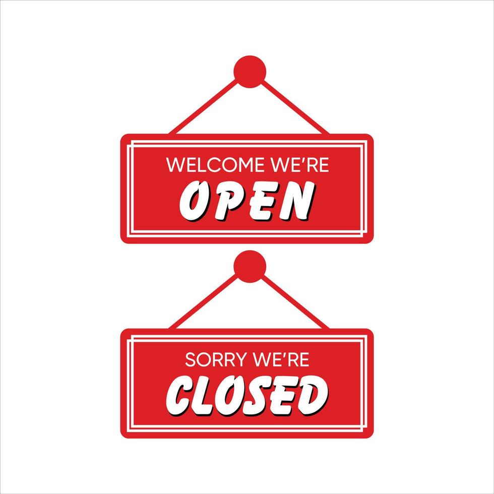 Realistic Red sign Sorry we are closed and Welcome we are open with shadow vector