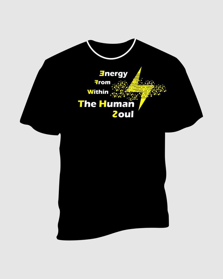typography for screen printing t-shirts or other media prints. simple vector typography template. typography with writing energy from within the human soul