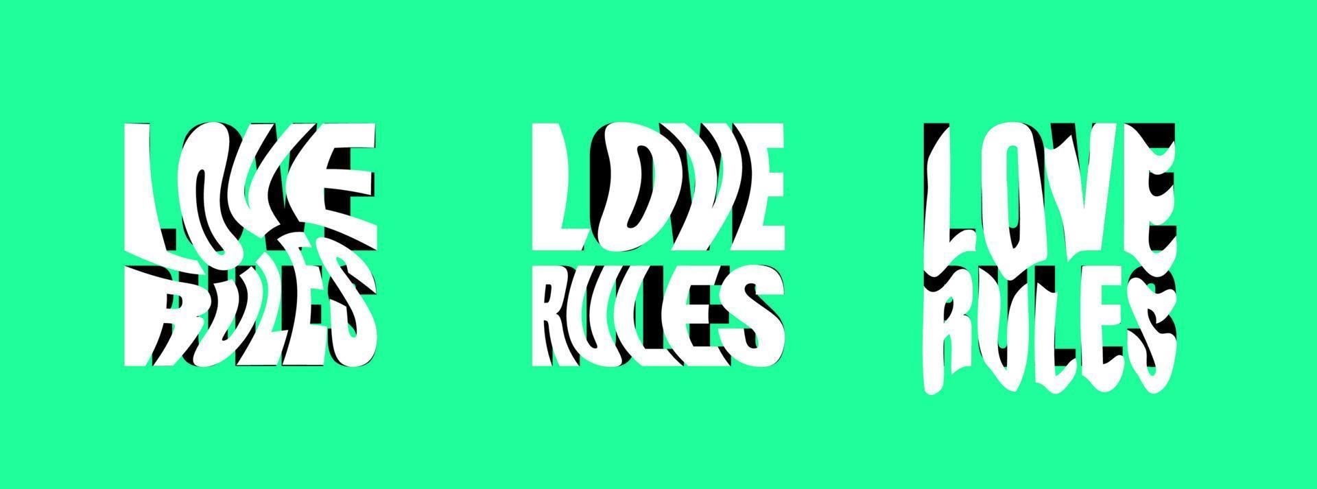 Love rules psychedelic lettering logo set. Hippie crazy style sticker collection. Groovy vibe quote hippy badge design templates. Twisted, wavy and melted y2k phrase logotype eps illustration vector