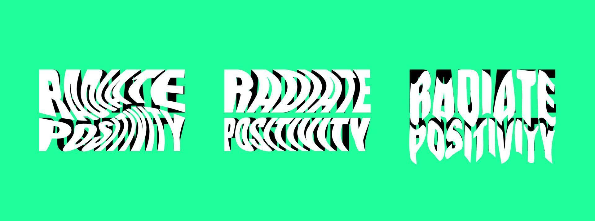 Radiate positivity psychedelic lettering logo set. Hippie crazy style sticker collection. Groovy vibe quote hippy badge design templates. Twisted, wavy and melted y2k phrase logotype eps illustration vector