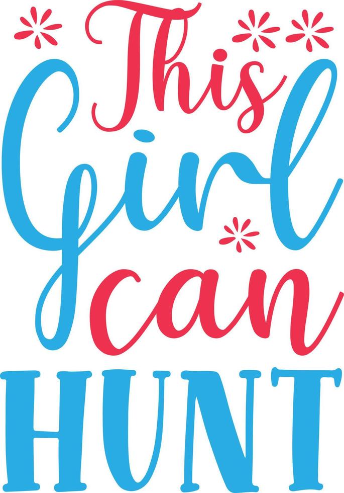This Girl Can Hunt vector
