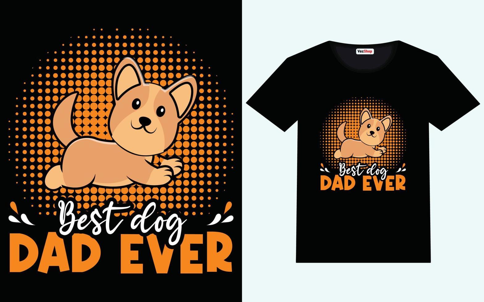 Dog t-shirt design graphic vector and typography design