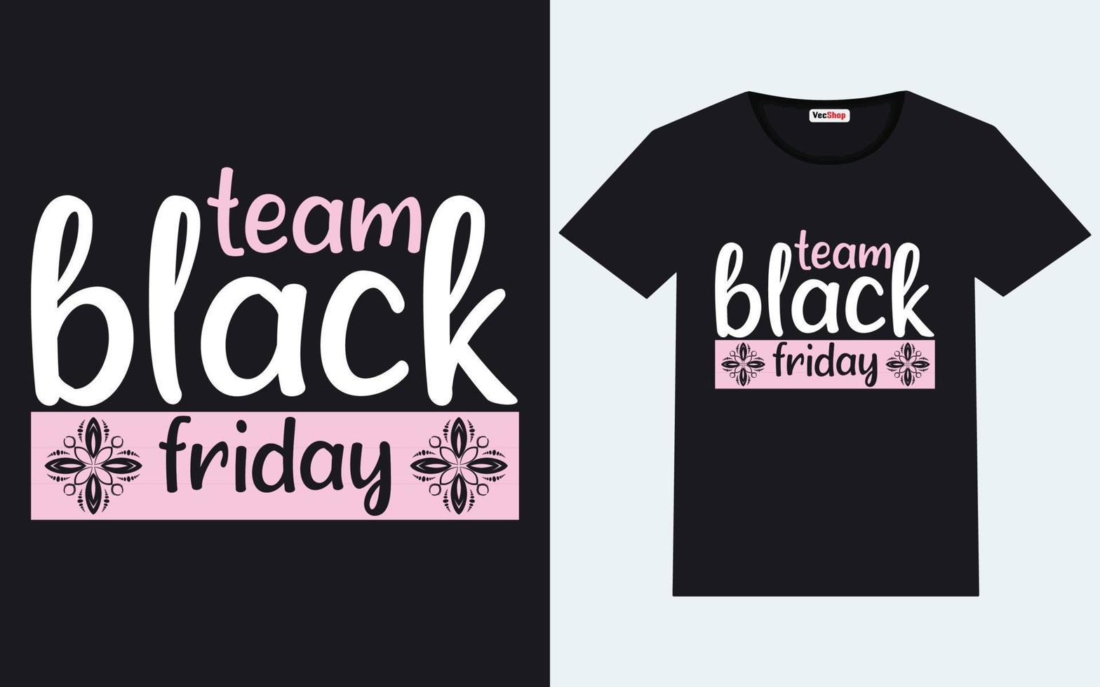 Trendy black friday t shirt designs vector