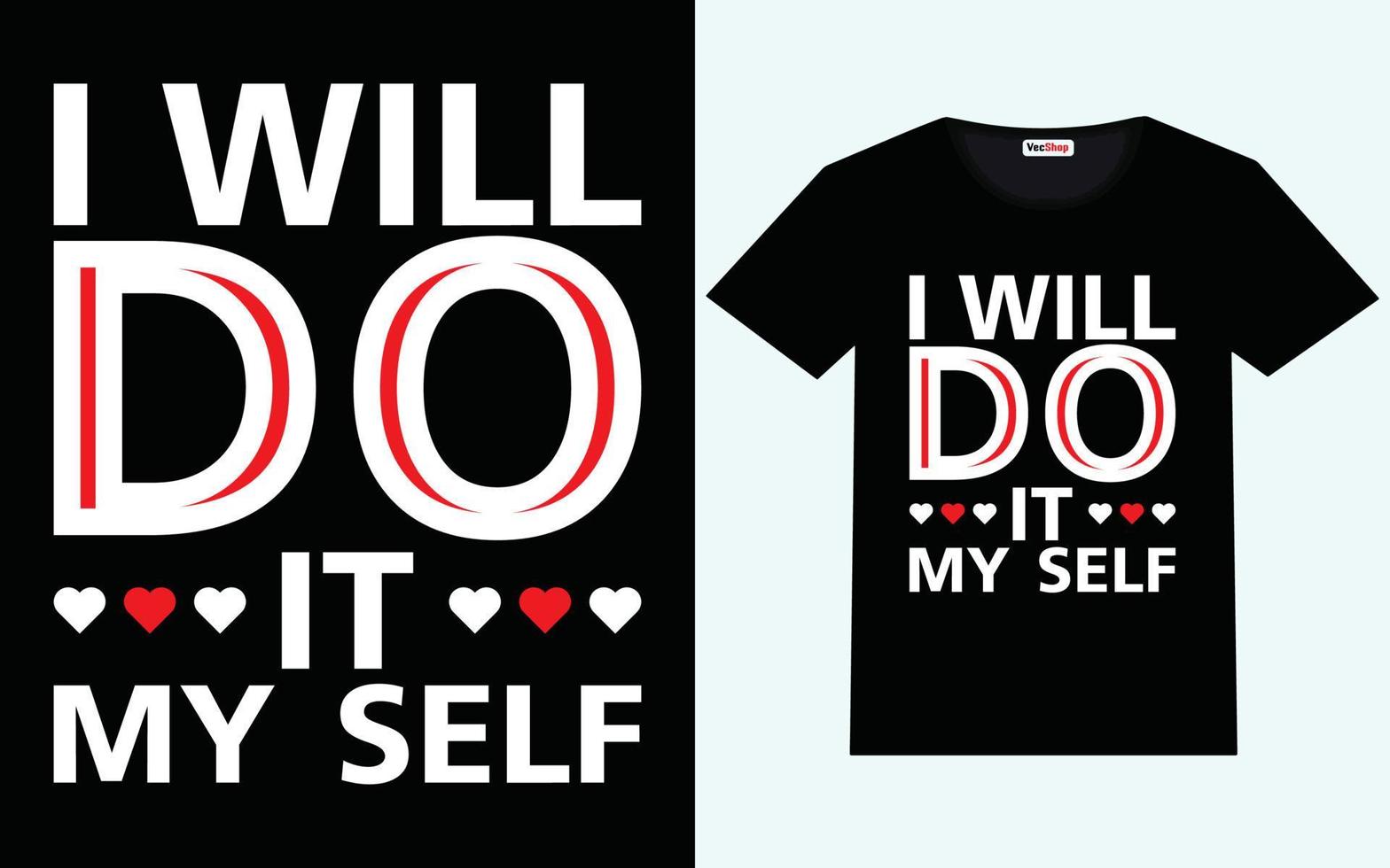 Modern motivational quotes t shirt design vector