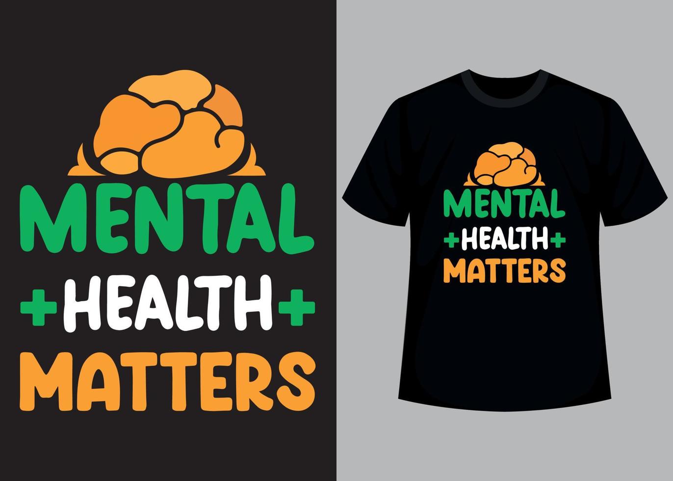 Mental health matters typography t shirt design vector