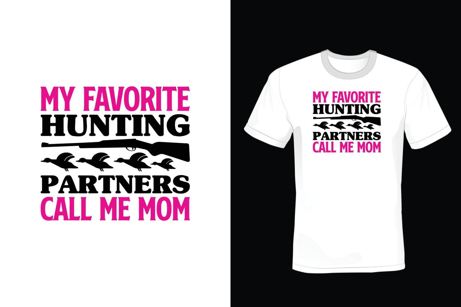 Hunting T shirt design, vintage, typography vector