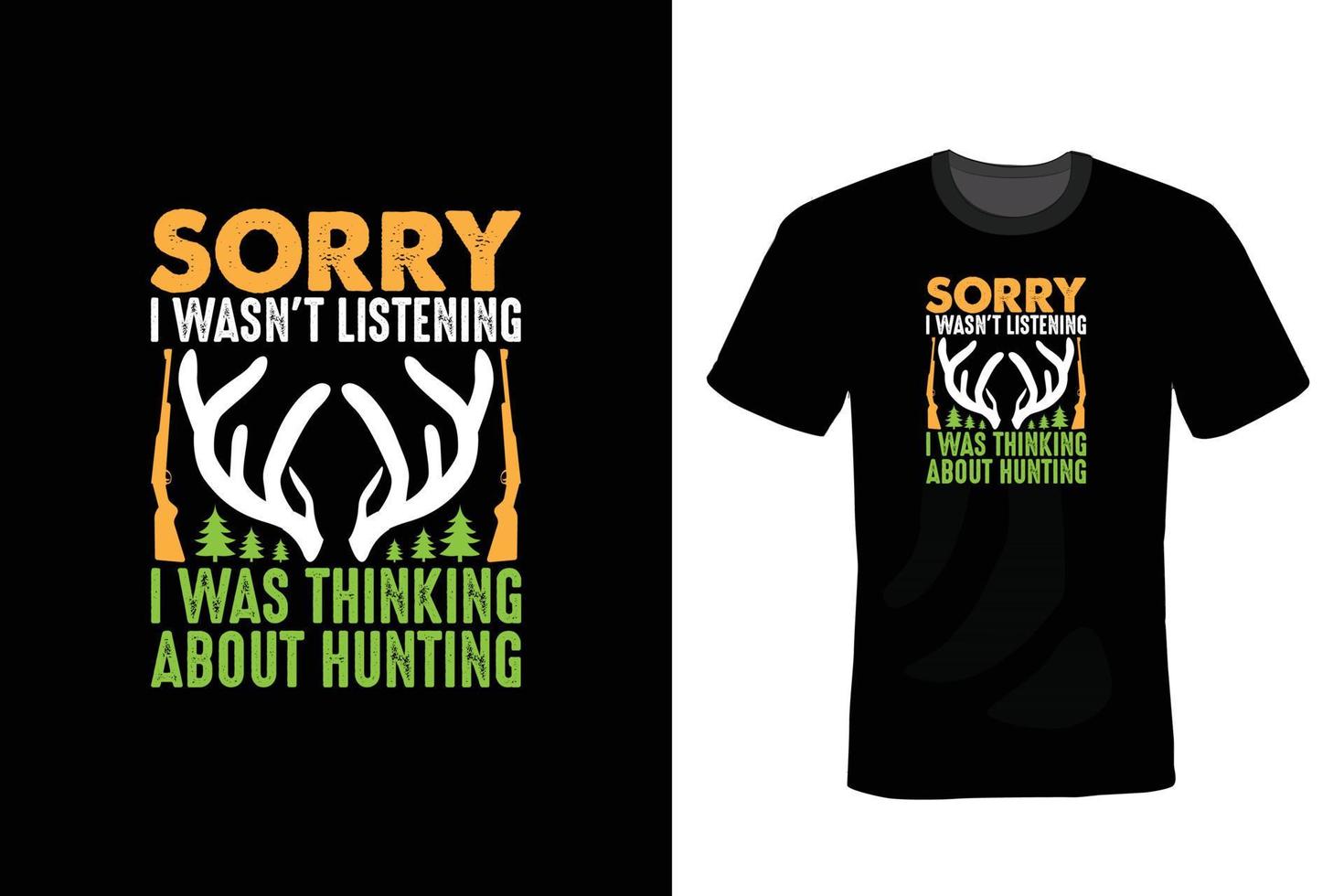 Hunting T shirt design, vintage, typography vector