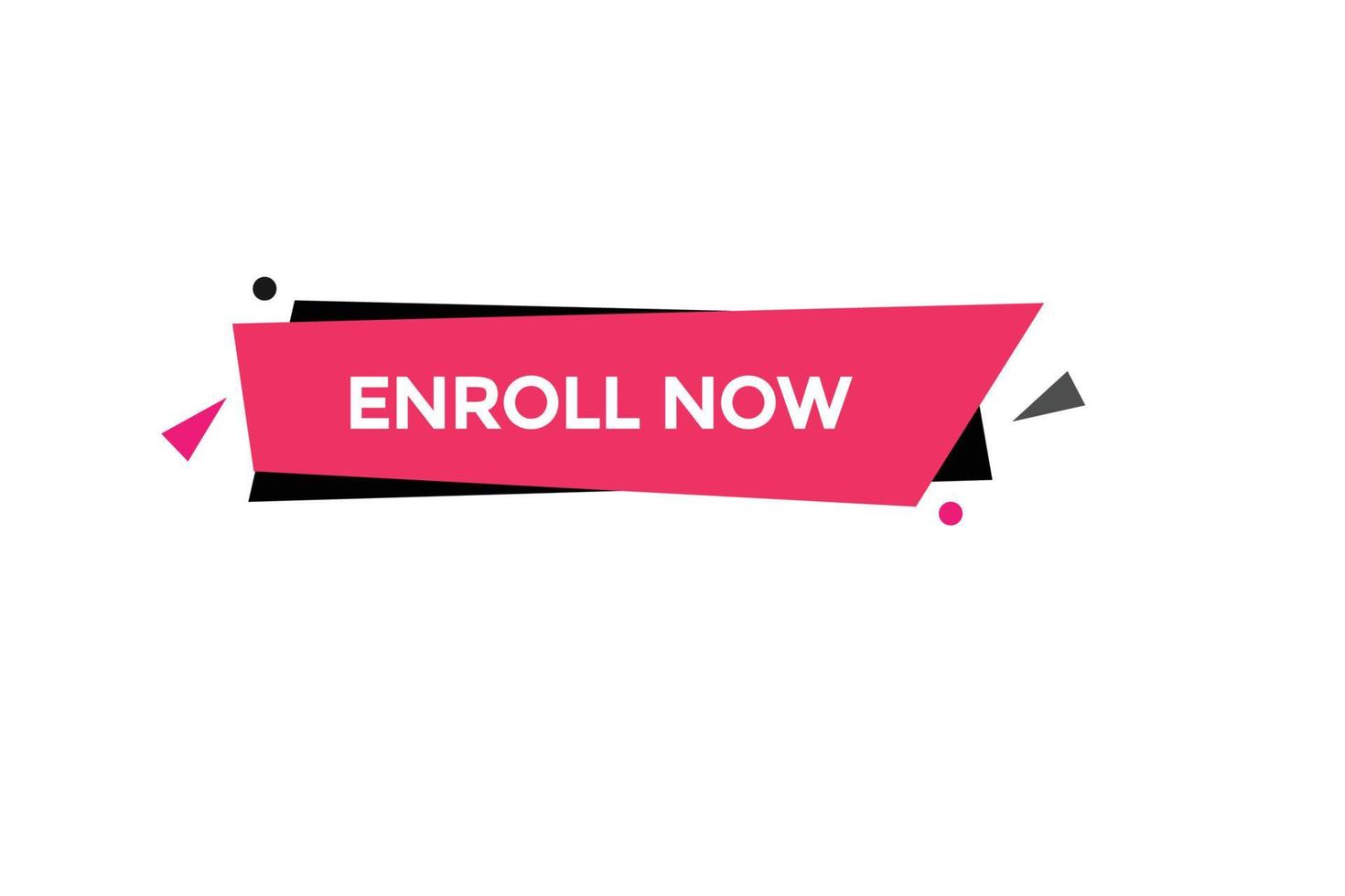 enroll now button vectors.sign label speech enroll now vector