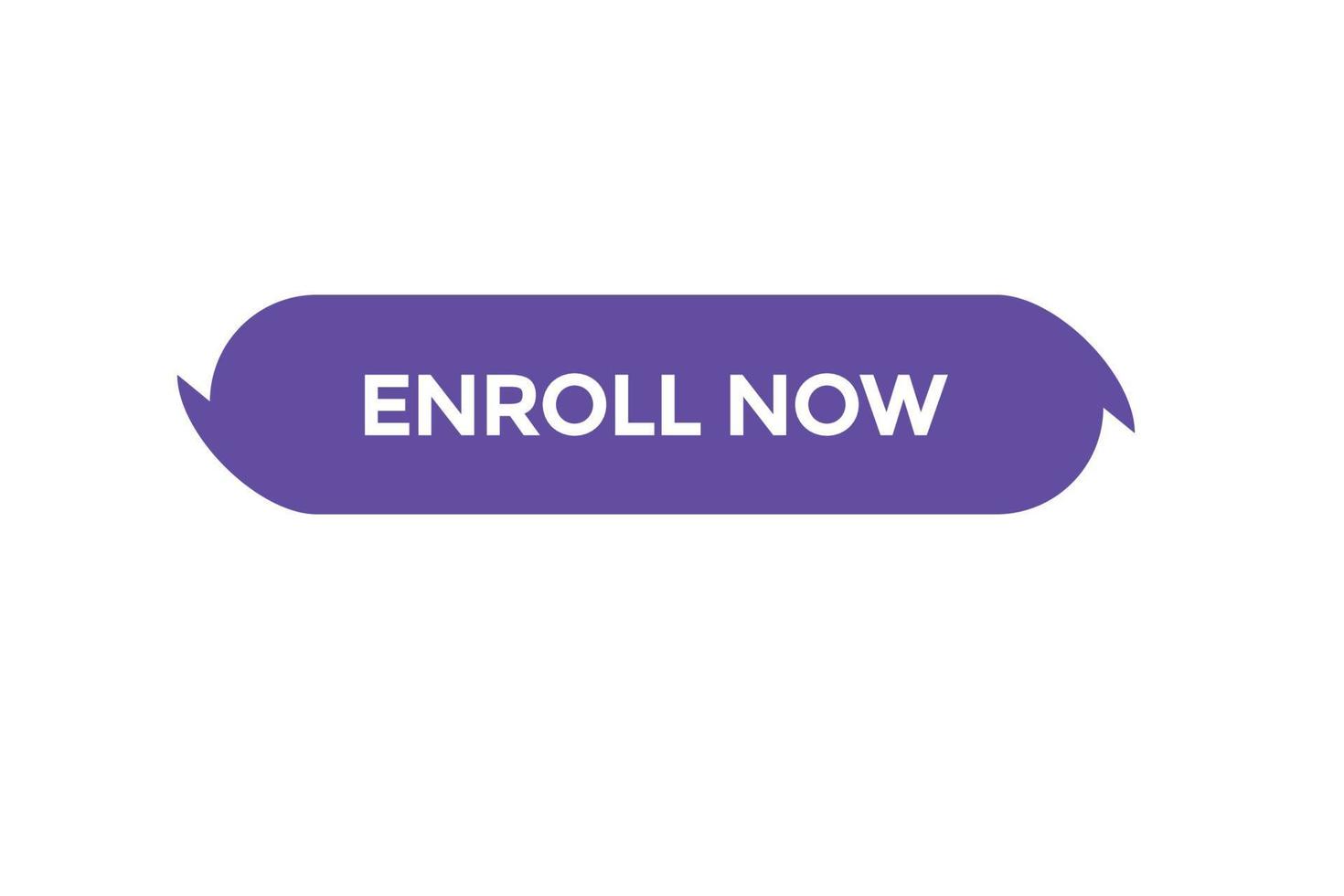 enroll now button vectors.sign label speech enroll now vector