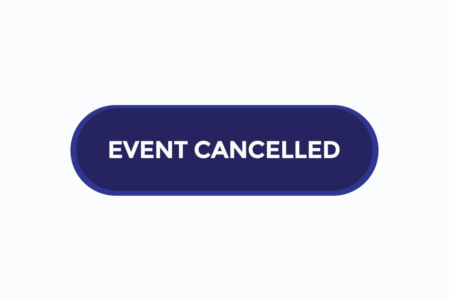 event canceled button vectors.sign label speech event canceled vector