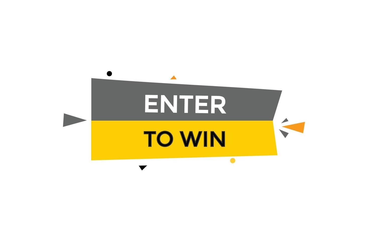 enter to win button vectors.sign label speech enter to win vector