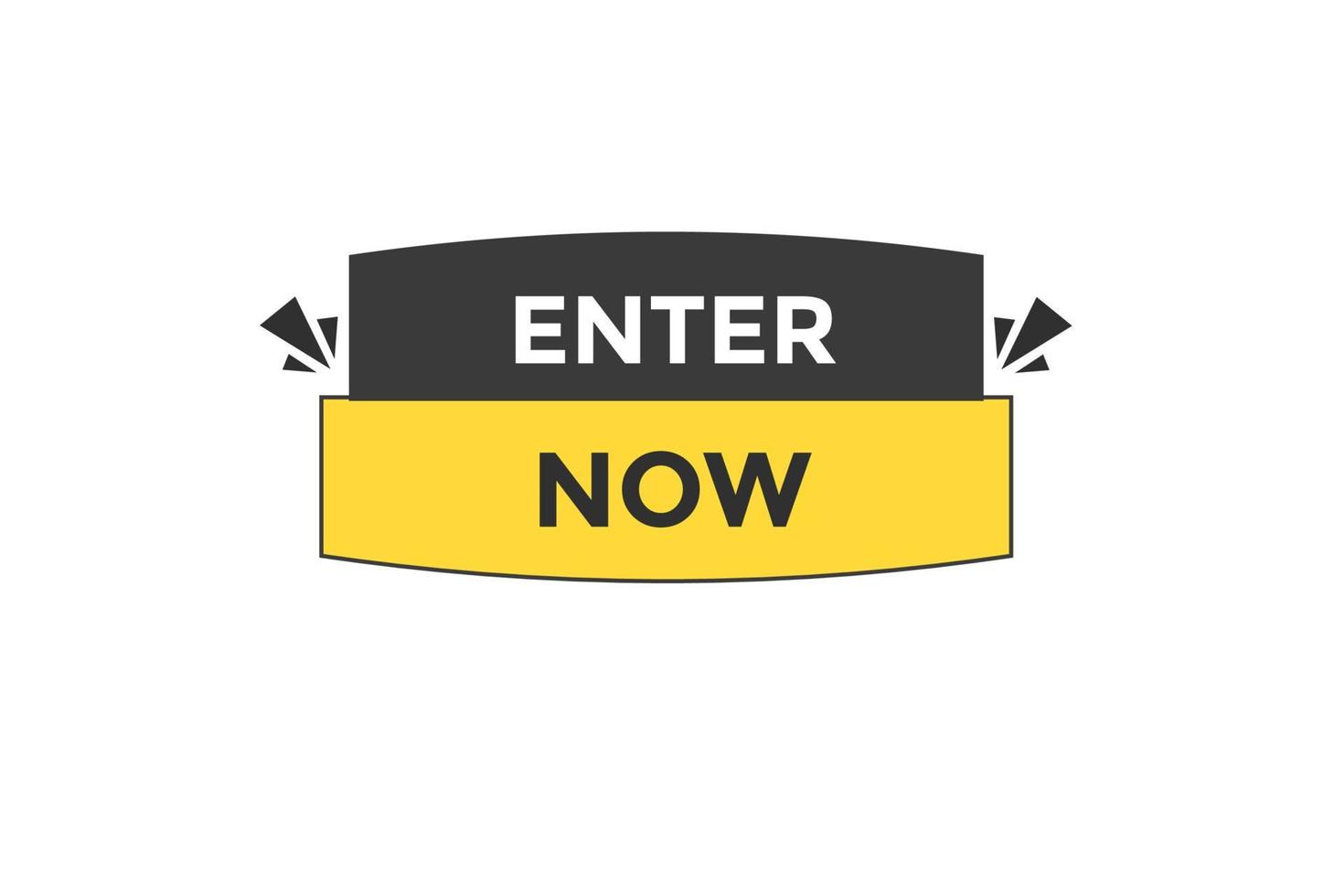 enter now button vectors.sign label speech enter now vector