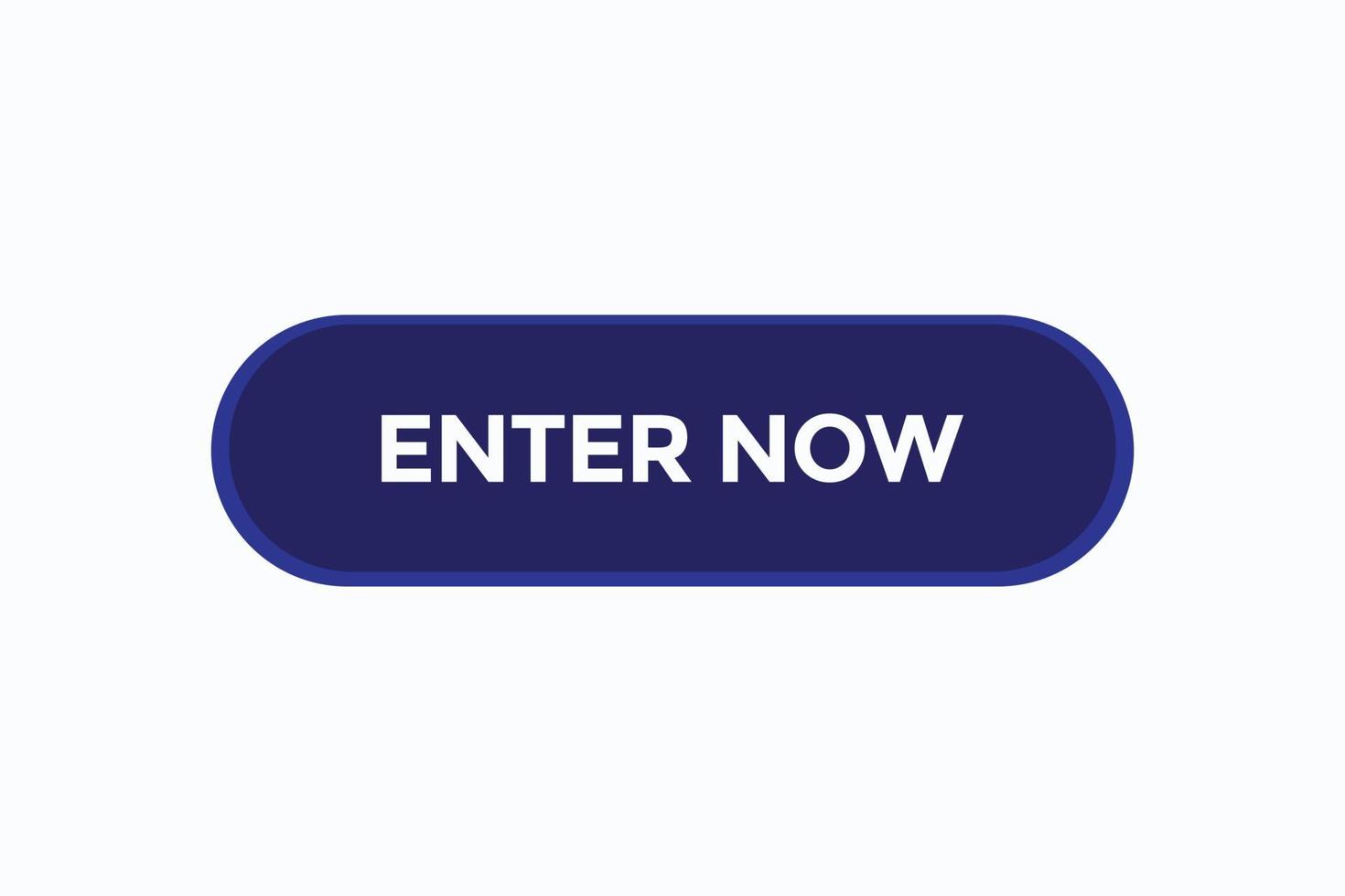 enter now button vectors.sign label speech enter now vector