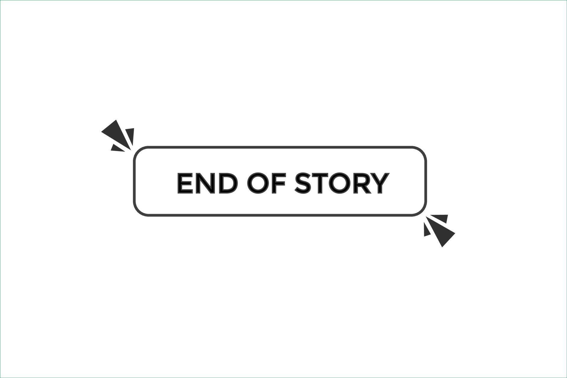 end of story button vectors.sign label speech bubble end of story