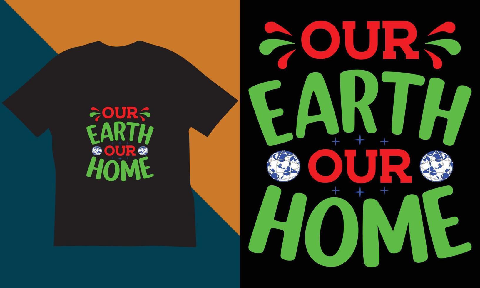 Earth Day T-Shirt Design. 21485855 Vector Art at Vecteezy