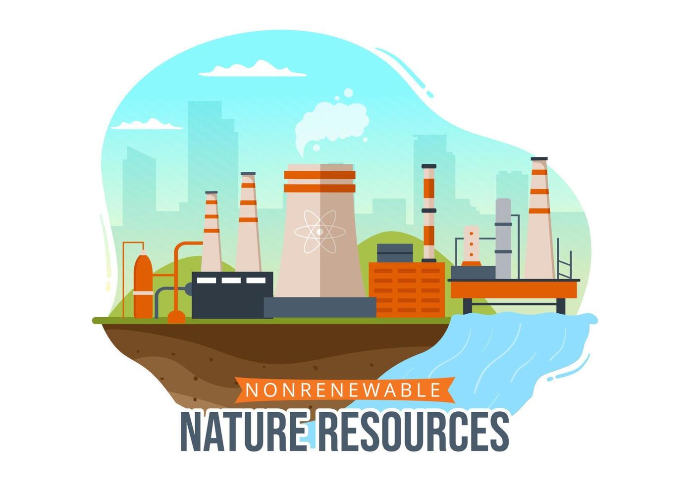 Non Renewable Sources of Energy Illustration with Nuclear, Petroleum, Oil, Natural Gas or Coal Fuels in Flat Cartoon Hand Drawn Templates vector