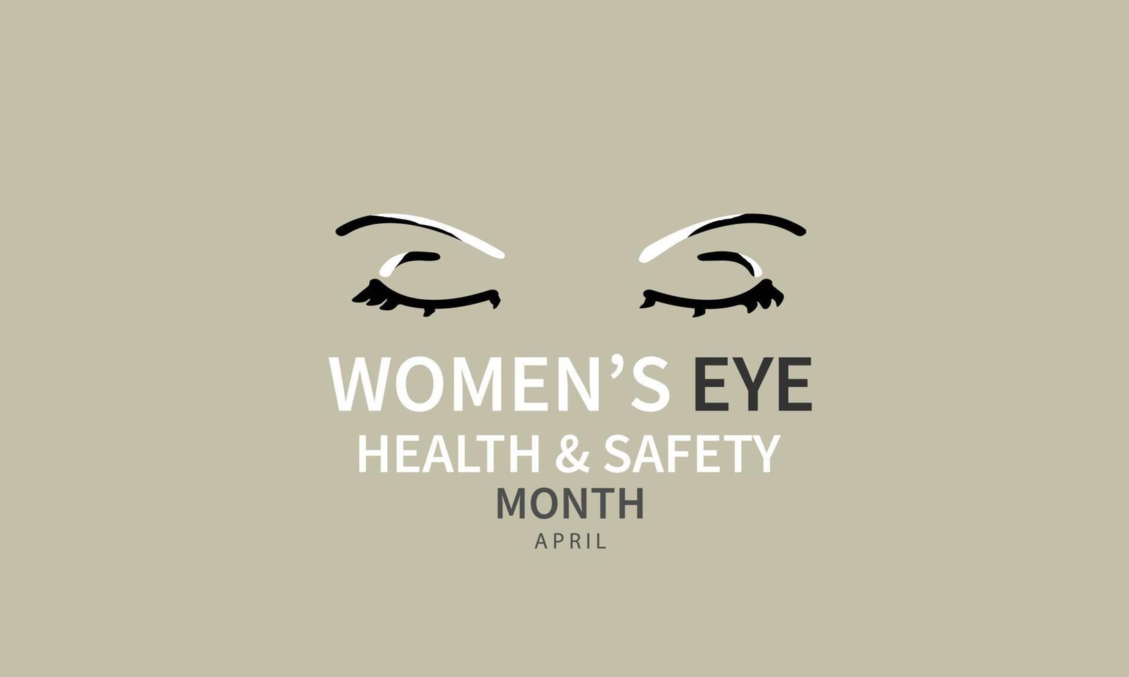 abril es De las mujeres ojo salud y la seguridad mes. modelo para fondo, bandera, tarjeta, póster vector