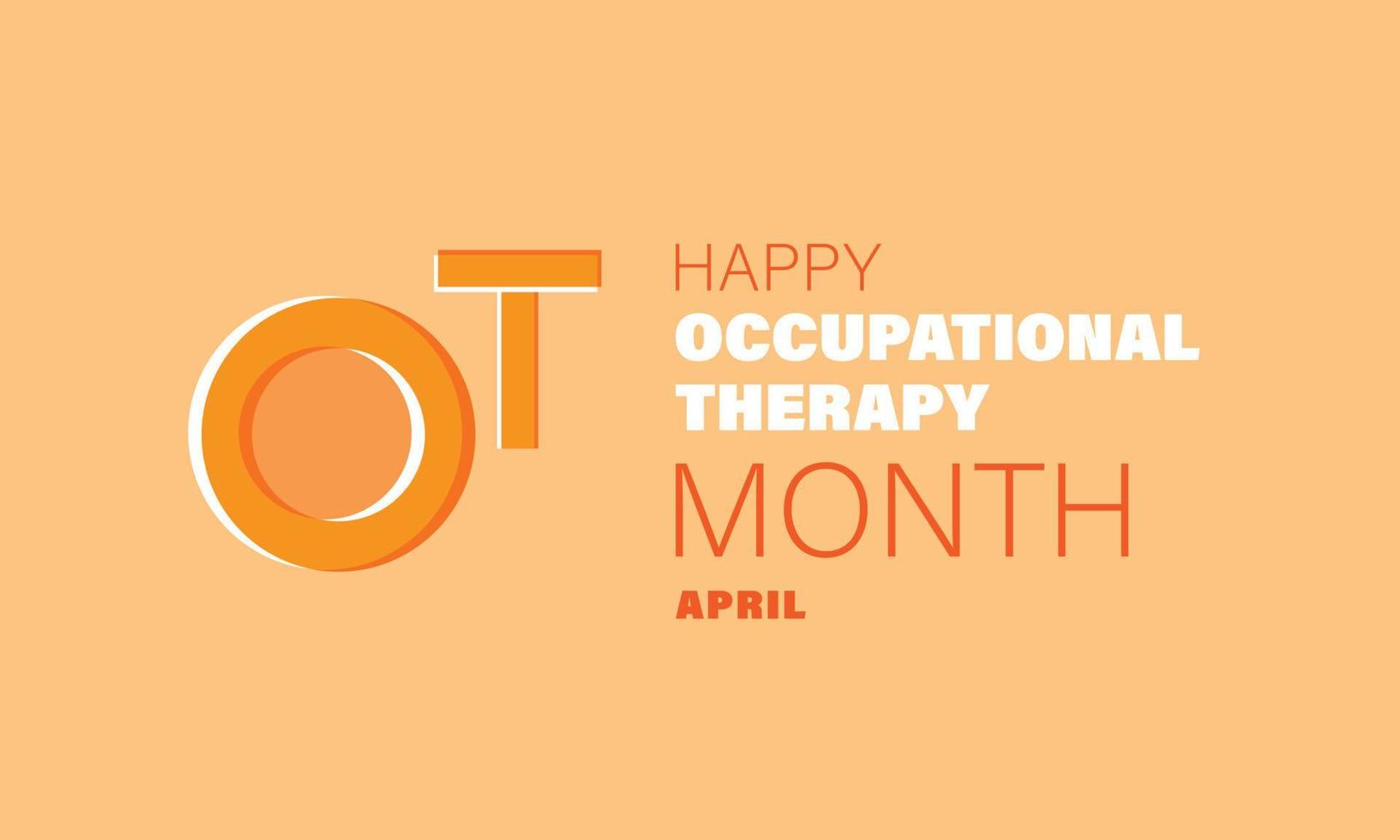 abril es nacional ocupacional terapia mes. modelo para fondo, bandera, tarjeta, póster vector