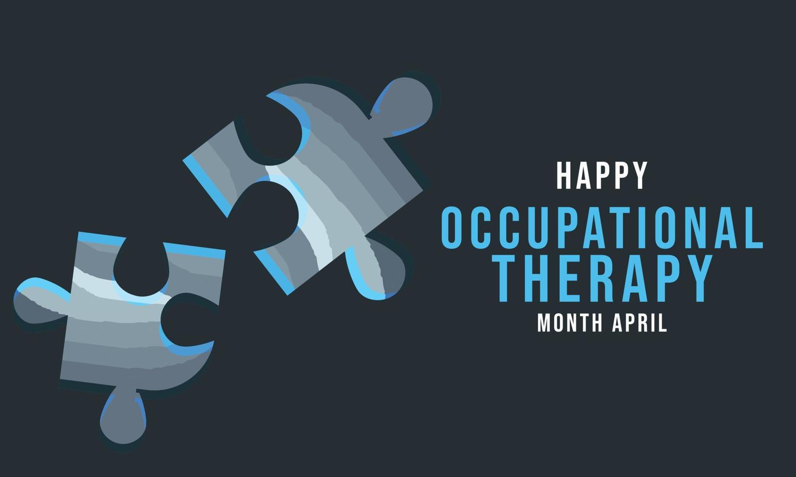 April is National Occupational Therapy Month. Template for background