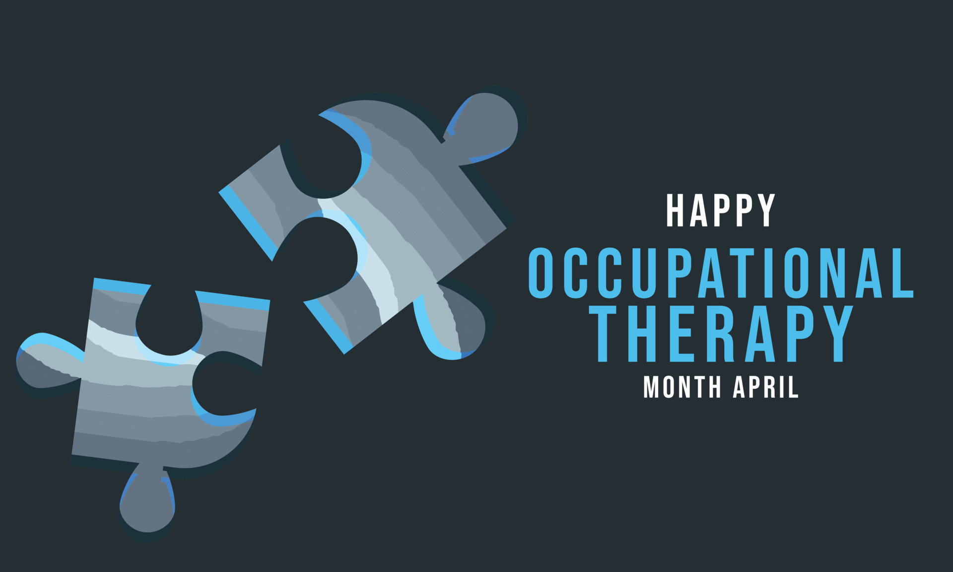 April is National Occupational Therapy Month. Template for background