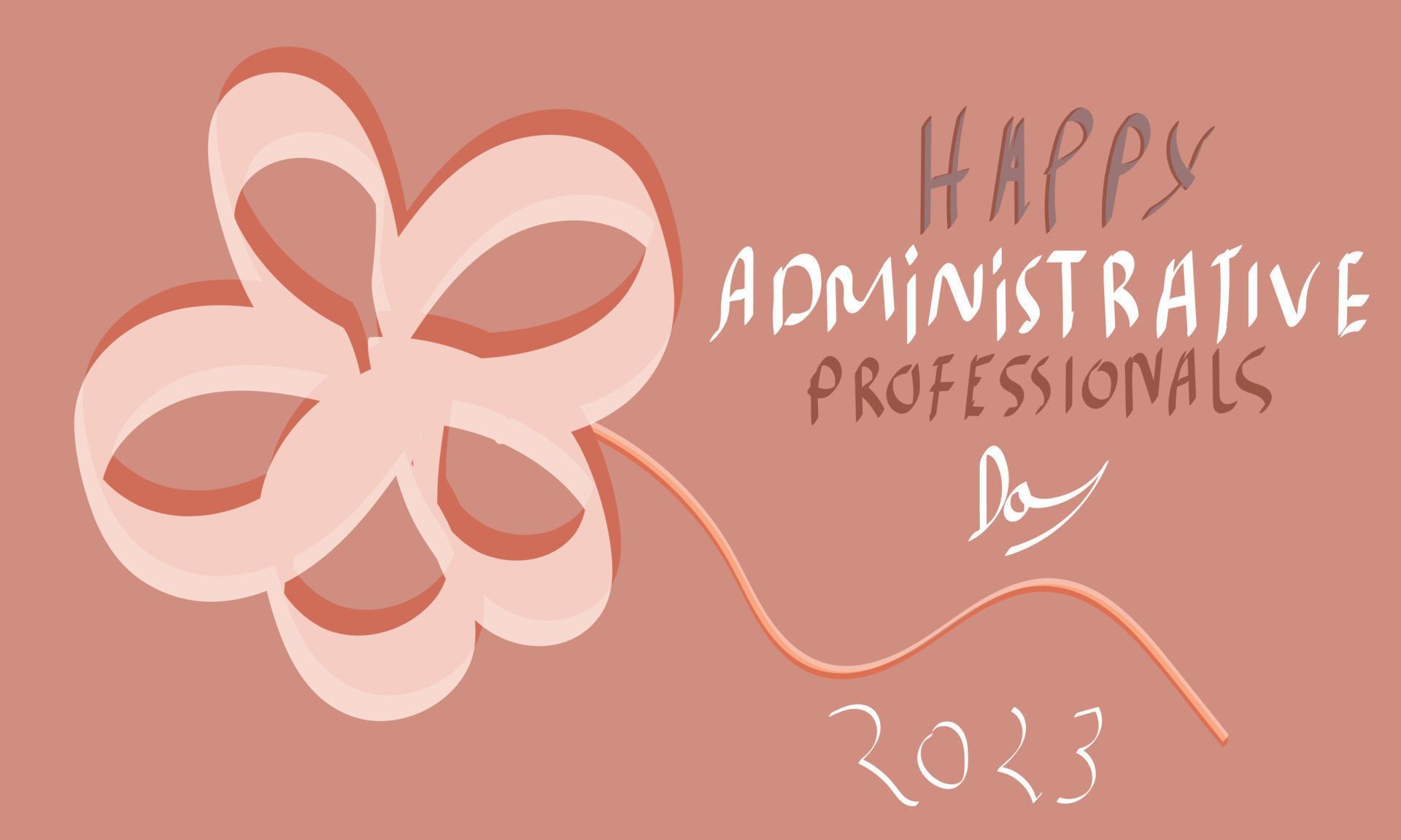 Happy Administrative Professionals Day. Template for background, banner