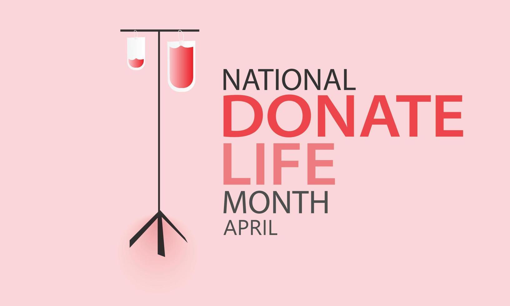 April is National Donate Life Month. Template for background, banner, card, poster vector