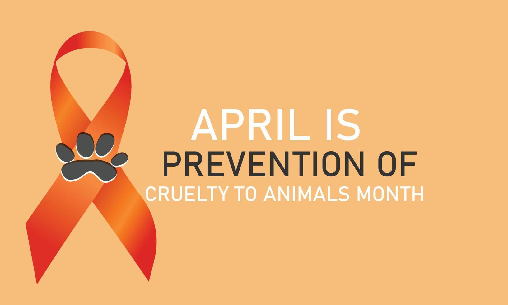 April is Prevention of Cruelty to Animals Month. Template for background, banner, card, poster vector