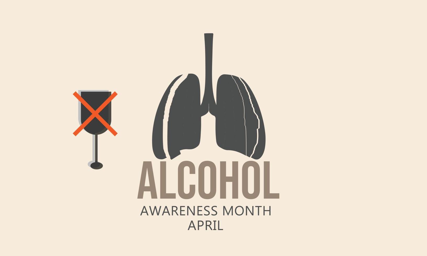 April is Alcohol awareness month. Template for background, banner, card, poster vector
