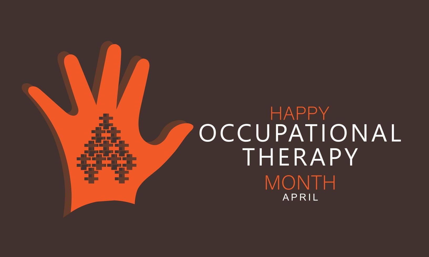 April is National Occupational Therapy Month.  Template for background, banner, card, poster vector