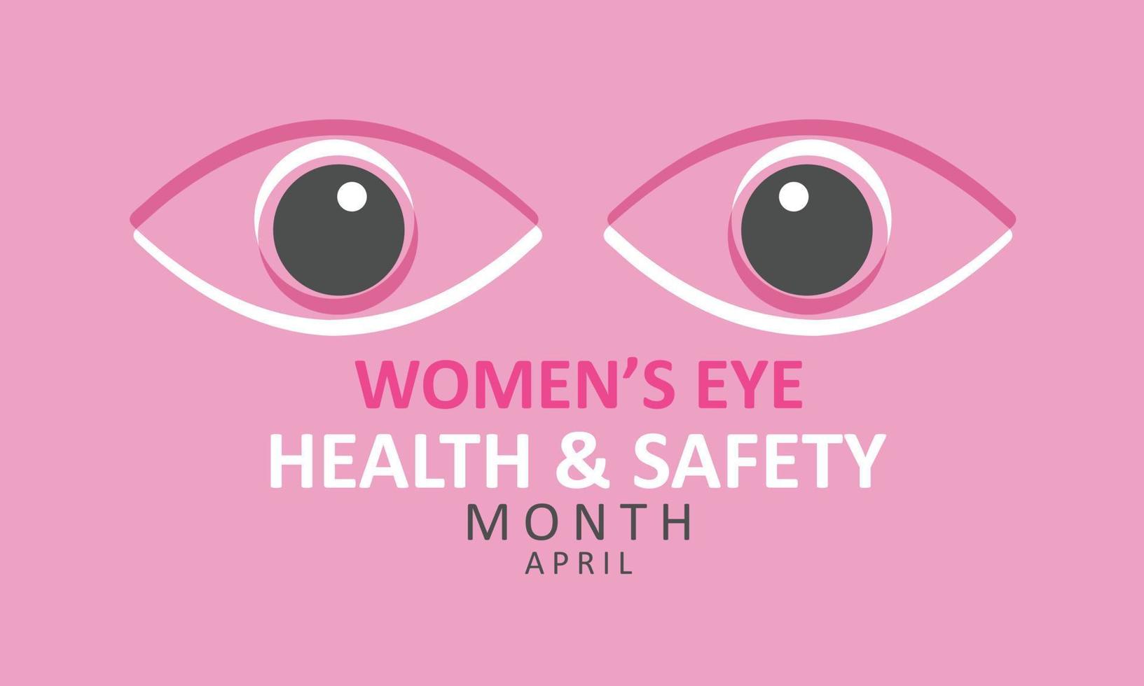 April is Women's eye health and safety month. Template for background