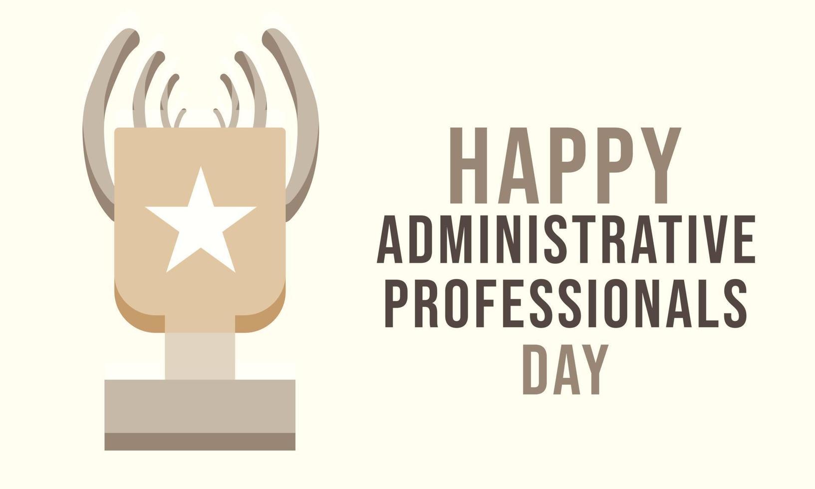 Administrative Professionals Day. Template for background, banner, card, poster vector