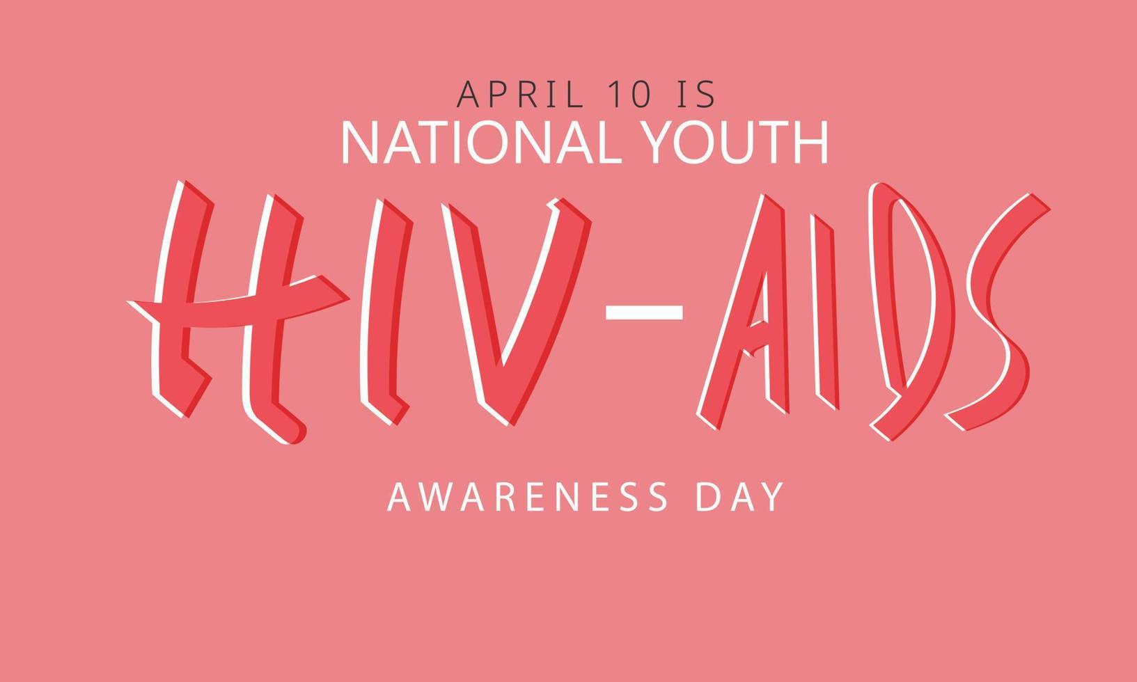 National Youth Hiv - Aids Awareness Day. Template for background