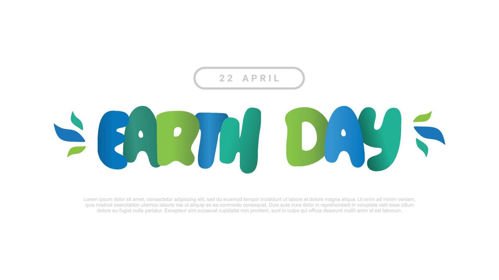 Earth day banner poster on white background celebrated on april 22. vector