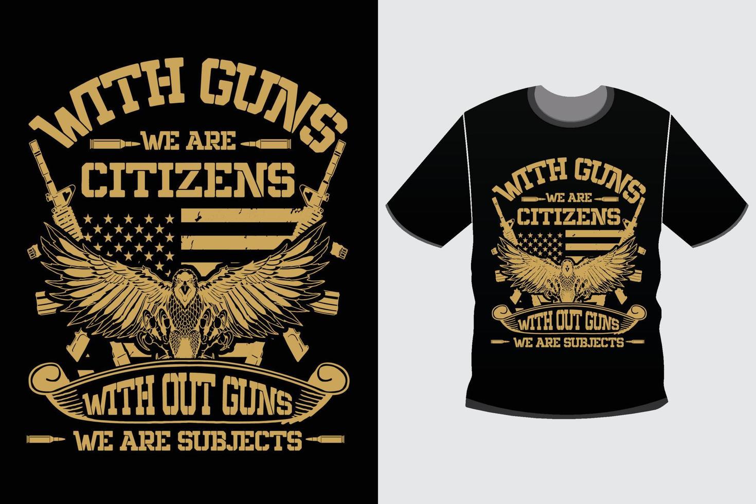 With Guns we are Citizens With out guns we are Subjects vector