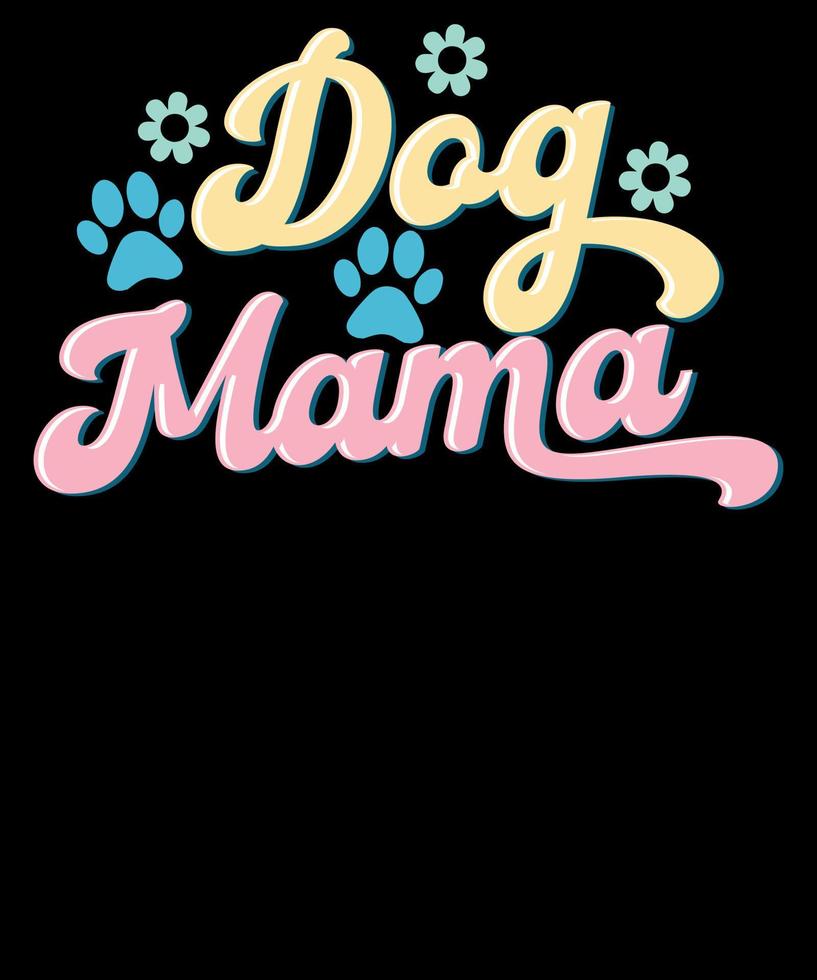 perro mamá retro mascota perro amante madres día camiseta diseño vector