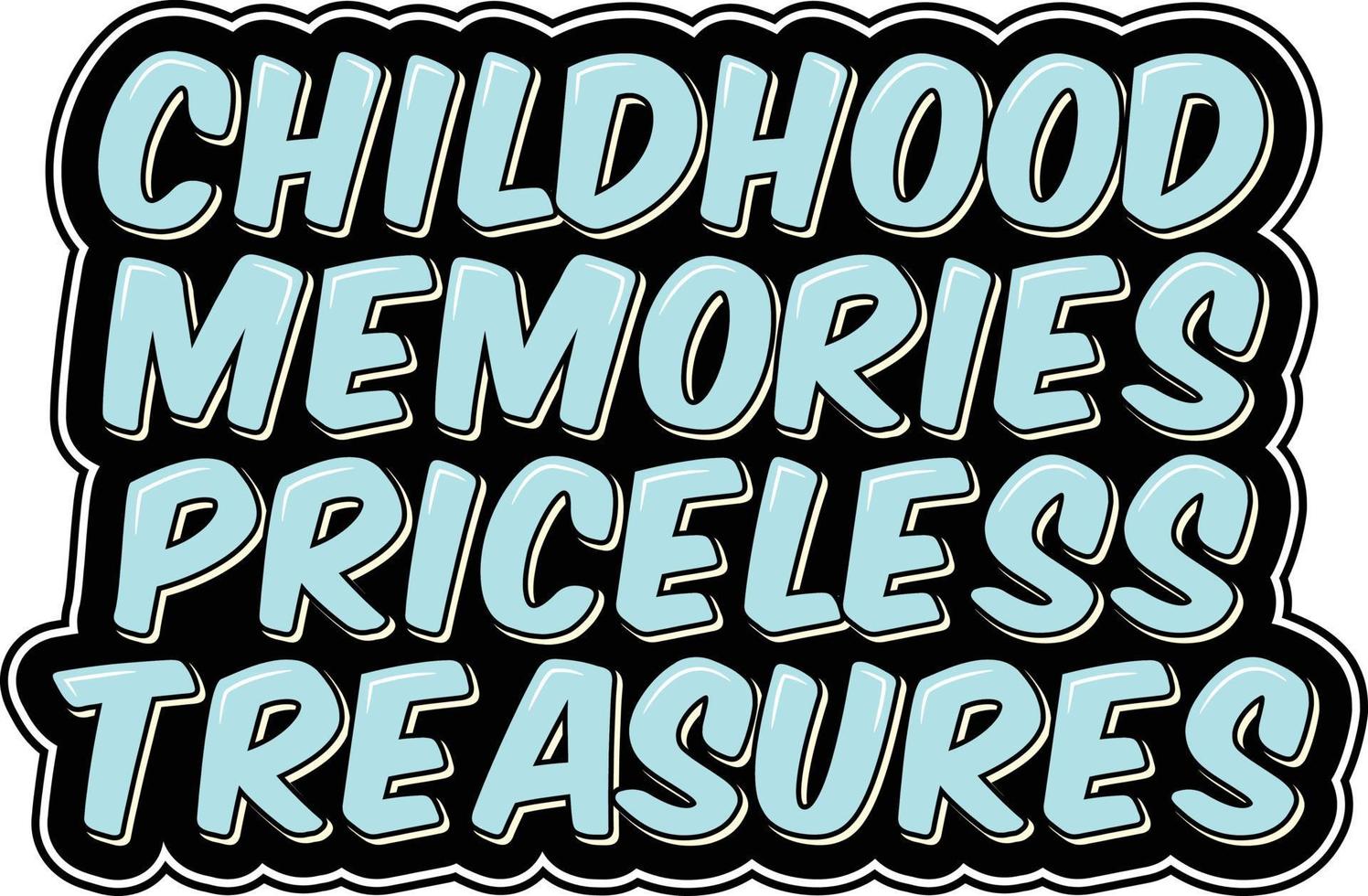 Childhood Memories Aesthetic Lettering Vector Design