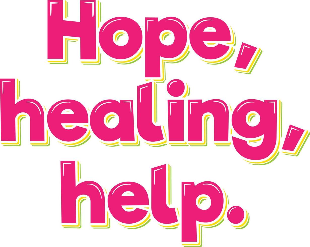 Hope Healing Help Aesthetic Lettering Vector Design