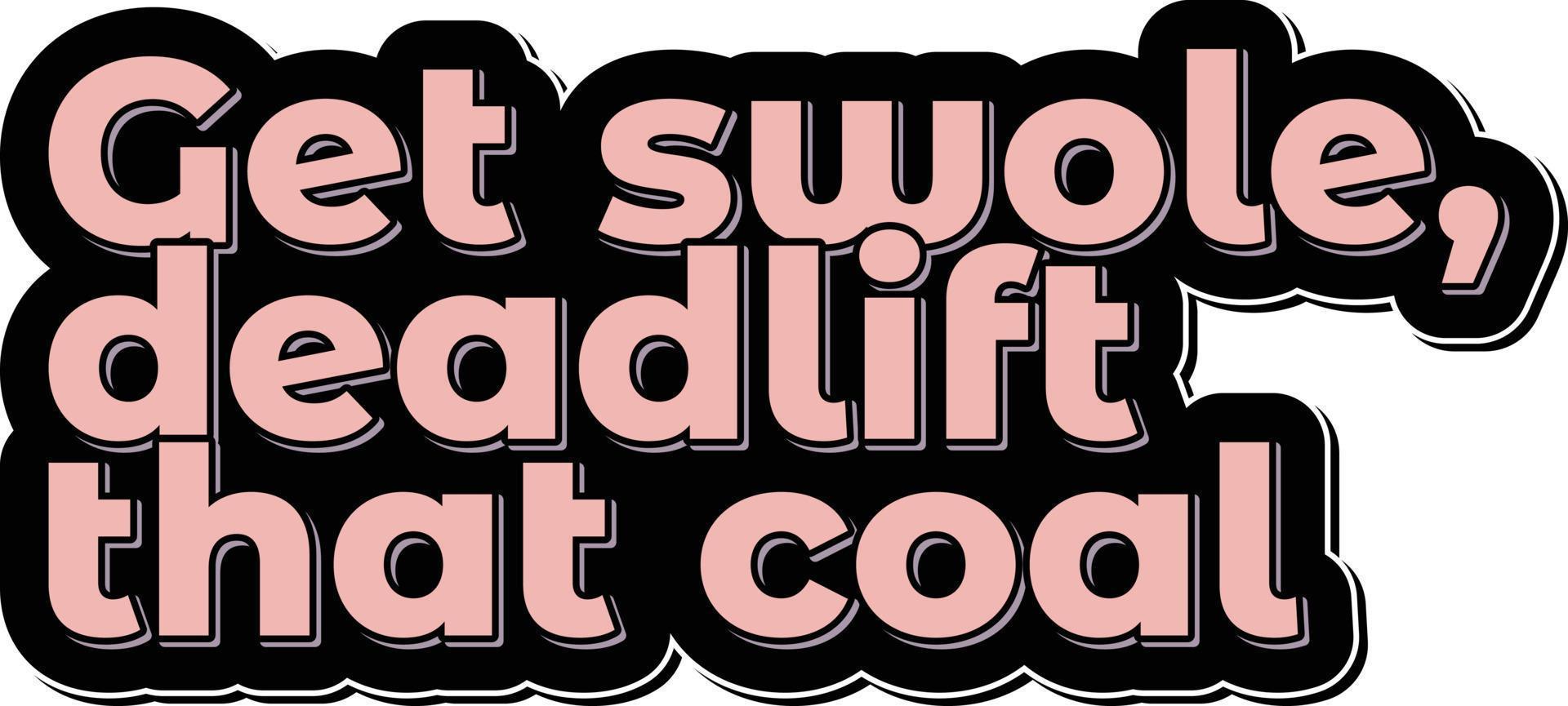 Inspirational Deadlift Quote Vector Design