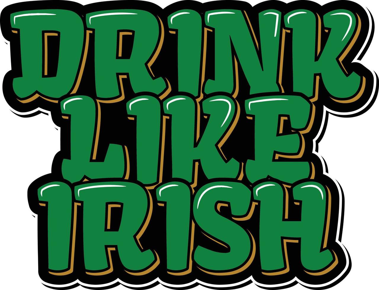 Drink Like the Irish vector