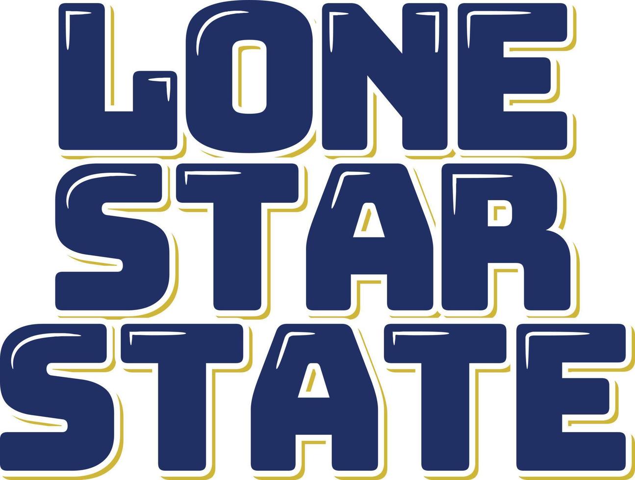 Lone Star State Aesthetic Lettering Vector Design