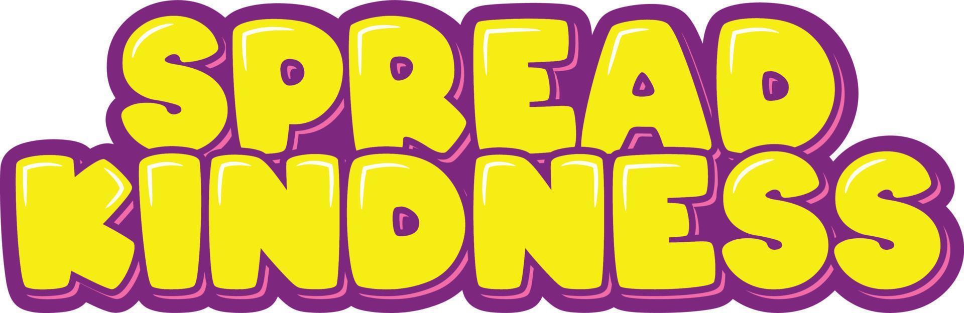 Spread Kindness Yellow Lettering Design vector