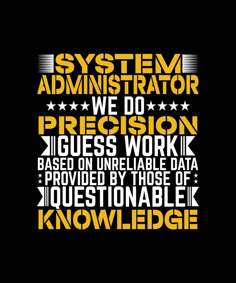 Administrative T-shirt Design vector