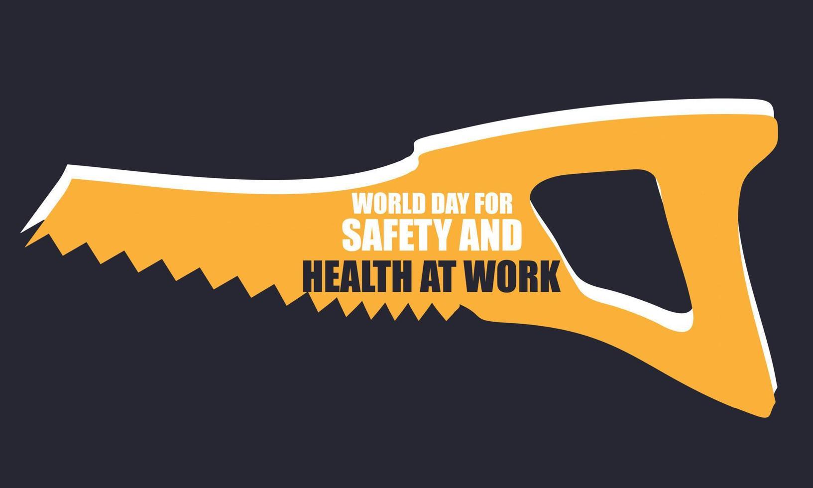 world day for safety and health at work. Template for background, banner, card, poster vector