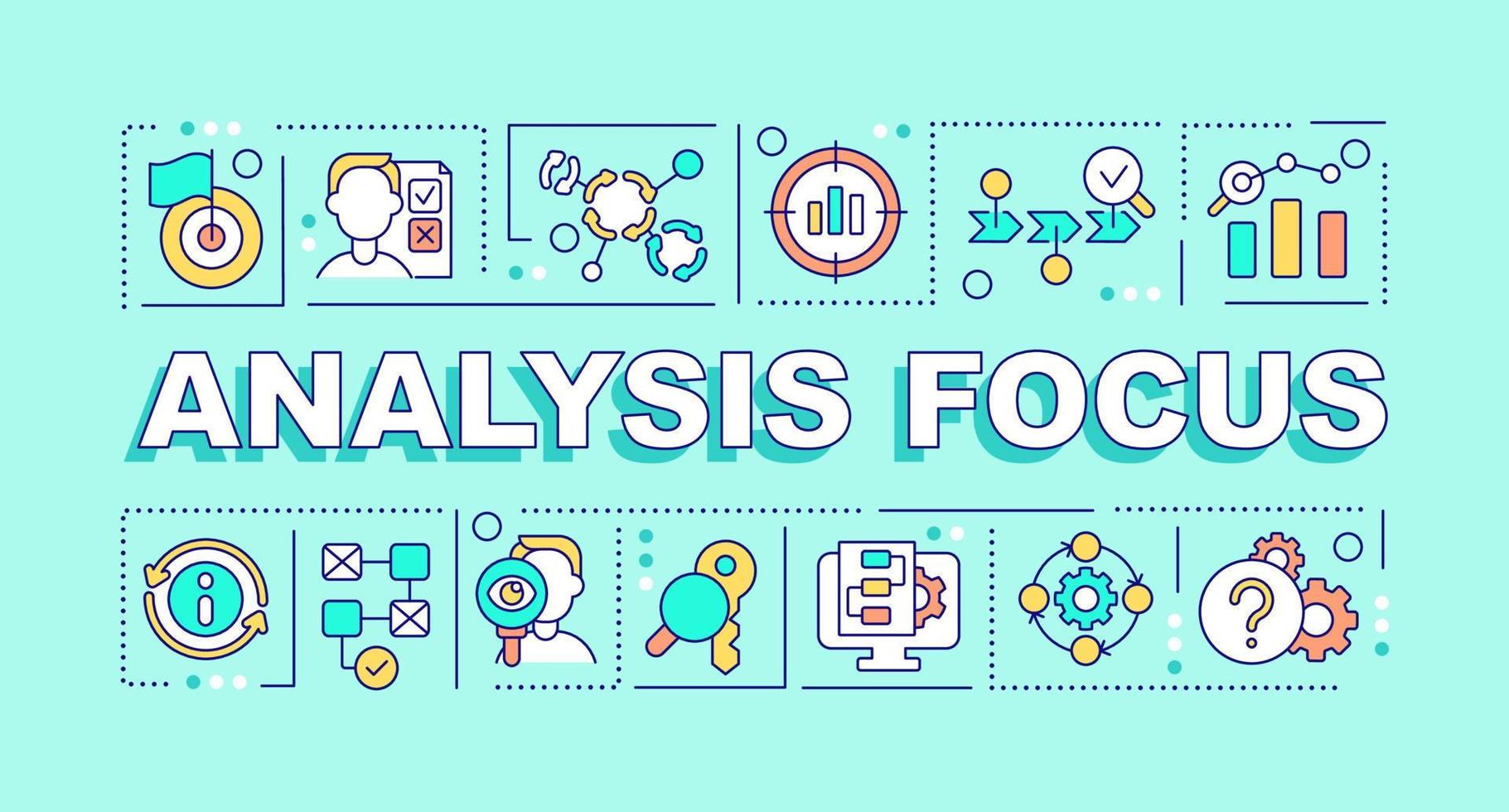 Analysis focus word concepts turquoise banner. Case study. Infographics with editable icons on color background. Isolated typography. Vector illustration with text