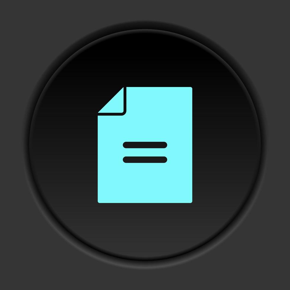 redondo botón icono, archivo, contrato, solicitud. botón bandera redondo, Insignia interfaz para solicitud ilustración en oscuro antecedentes vector