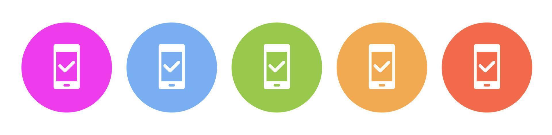 Multi colored icon phone check. Button banner round badge interface for application illustration on white background vector