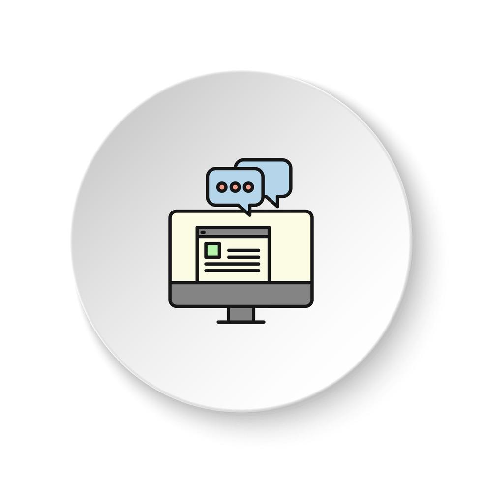 Round button for web icon, chat, online. Button banner round, badge interface for application illustration on white background vector