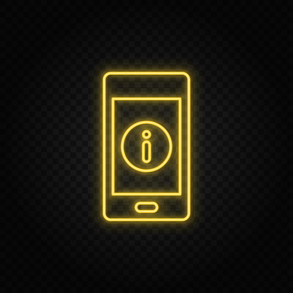 Yellow neon icon mobile, information. Transparent background. Yellow neon vector icon on dark background